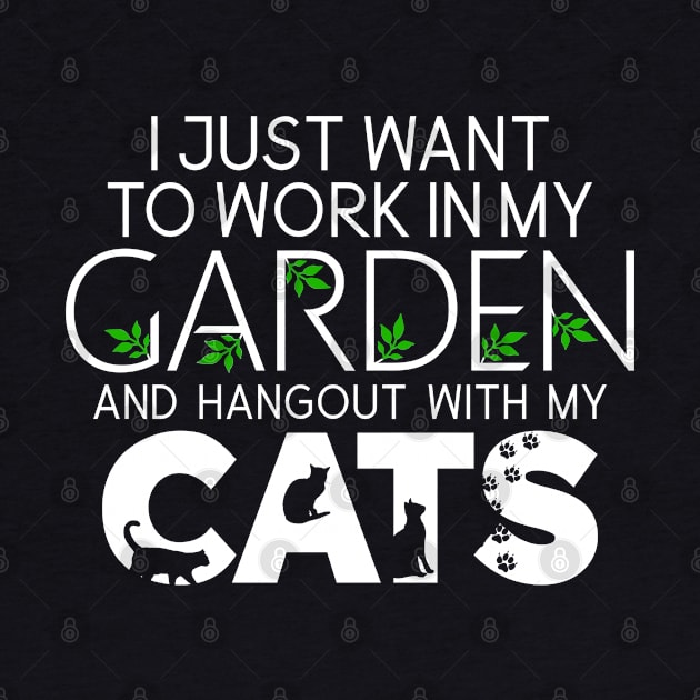 i just want to work in my garden cats by Jabinga